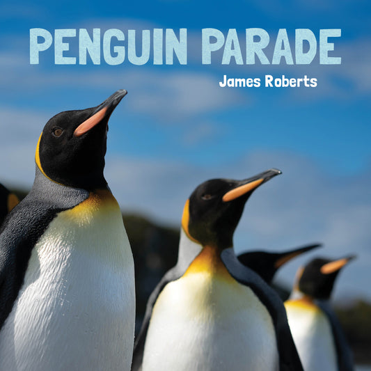 Youth Services Book Review: Penguin Parade by James Roberts